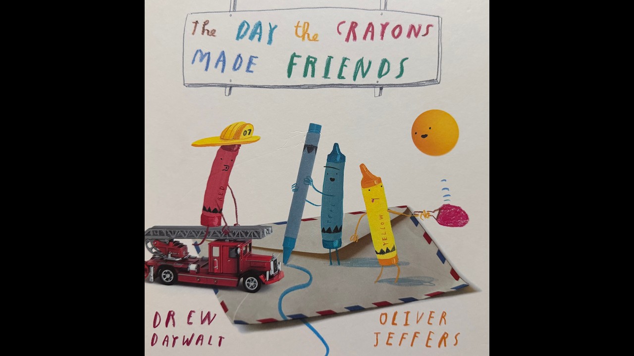The Day the Crayons Made Friends by Drew Daywalt and Oliver Jeffers
