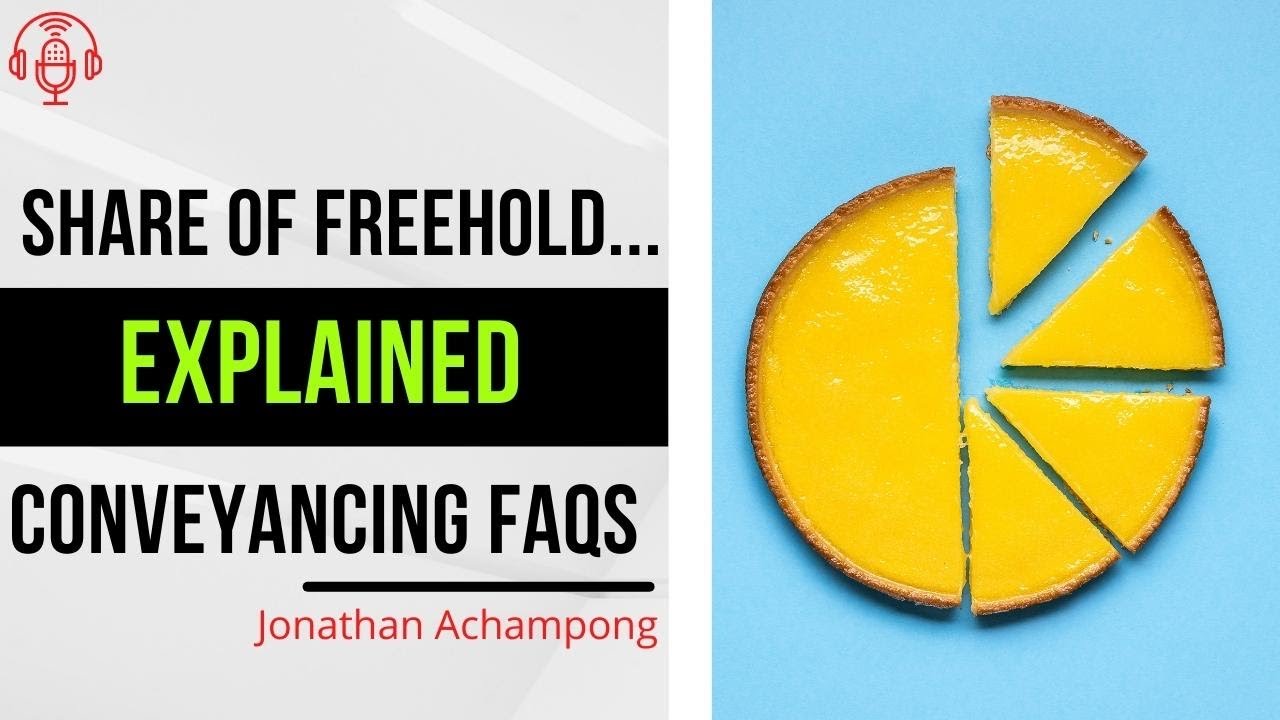 Share of freehold...explained