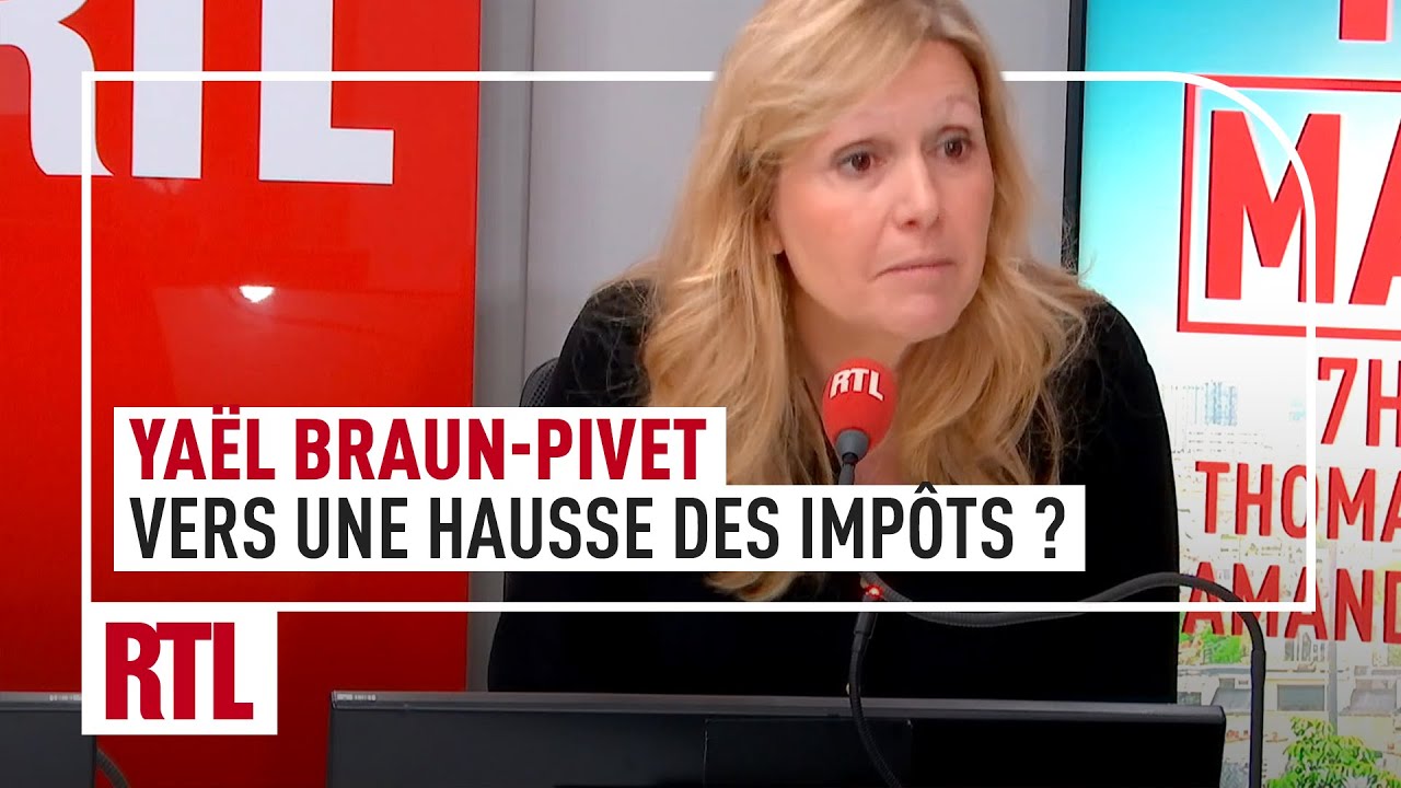 Faut-il augmenter les impôts ? Yaël Braun-Pivet invitée de RTL