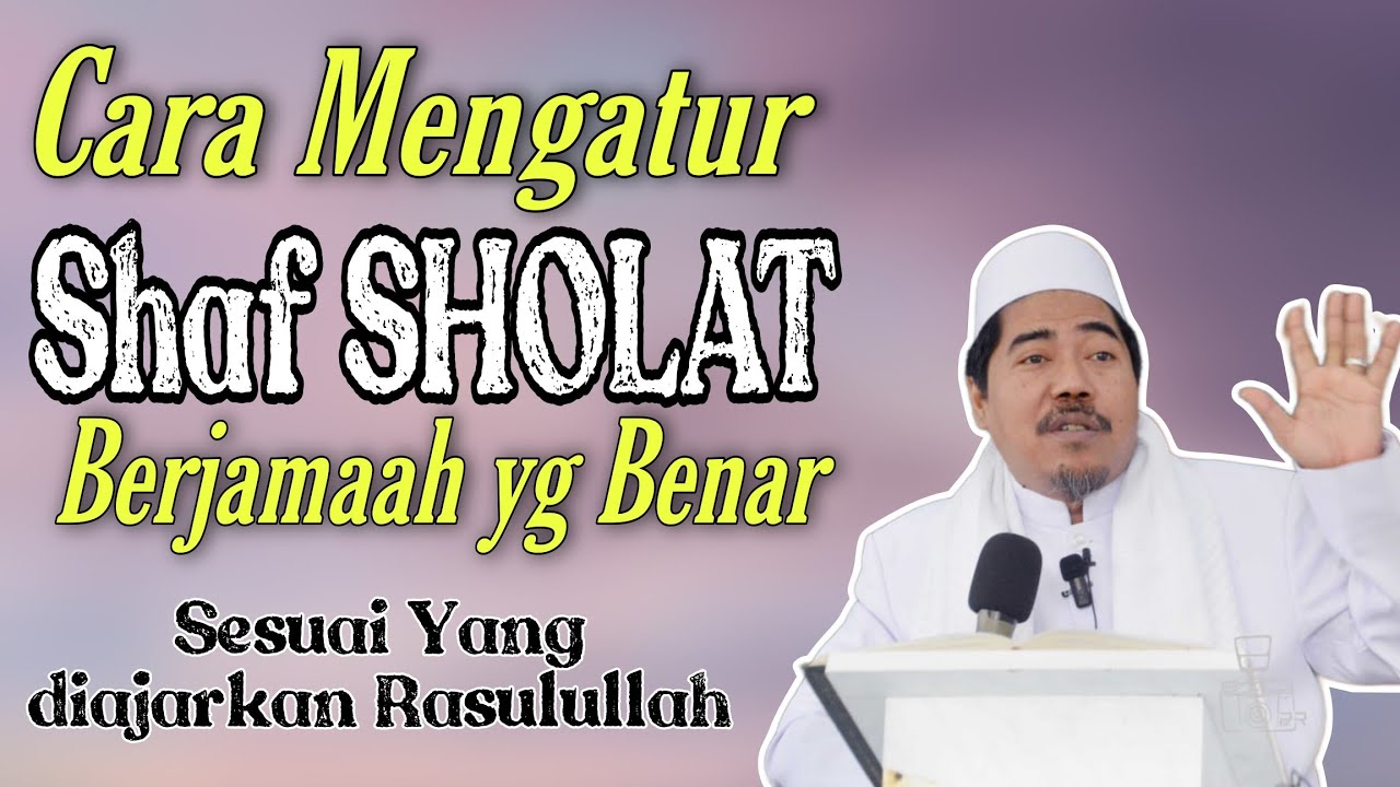 Cara Mengatur Shaf dalam Sholat Berjamaah ° Kitab Muqodimah Hadromi - KH Fakhruddin Al Bantani