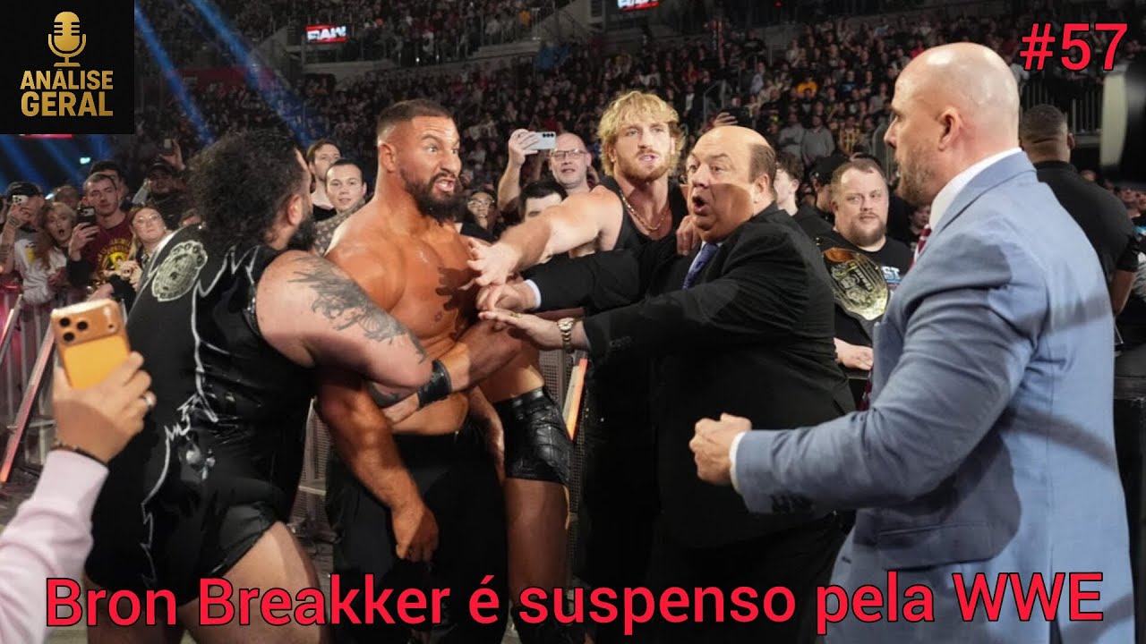 Bron Breakker é suspendido pela WWE - Analise geral Raw 