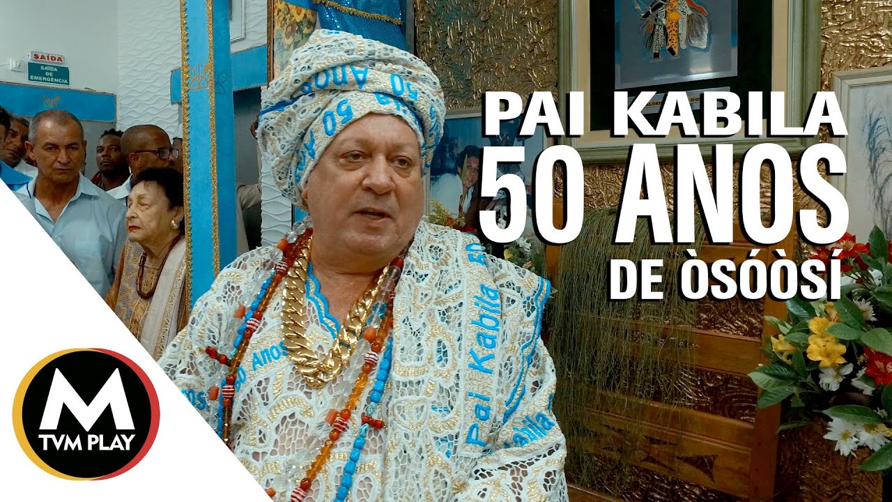 Pai Kabila - 50 Anos de Òsóòsí  | TV Mojubá