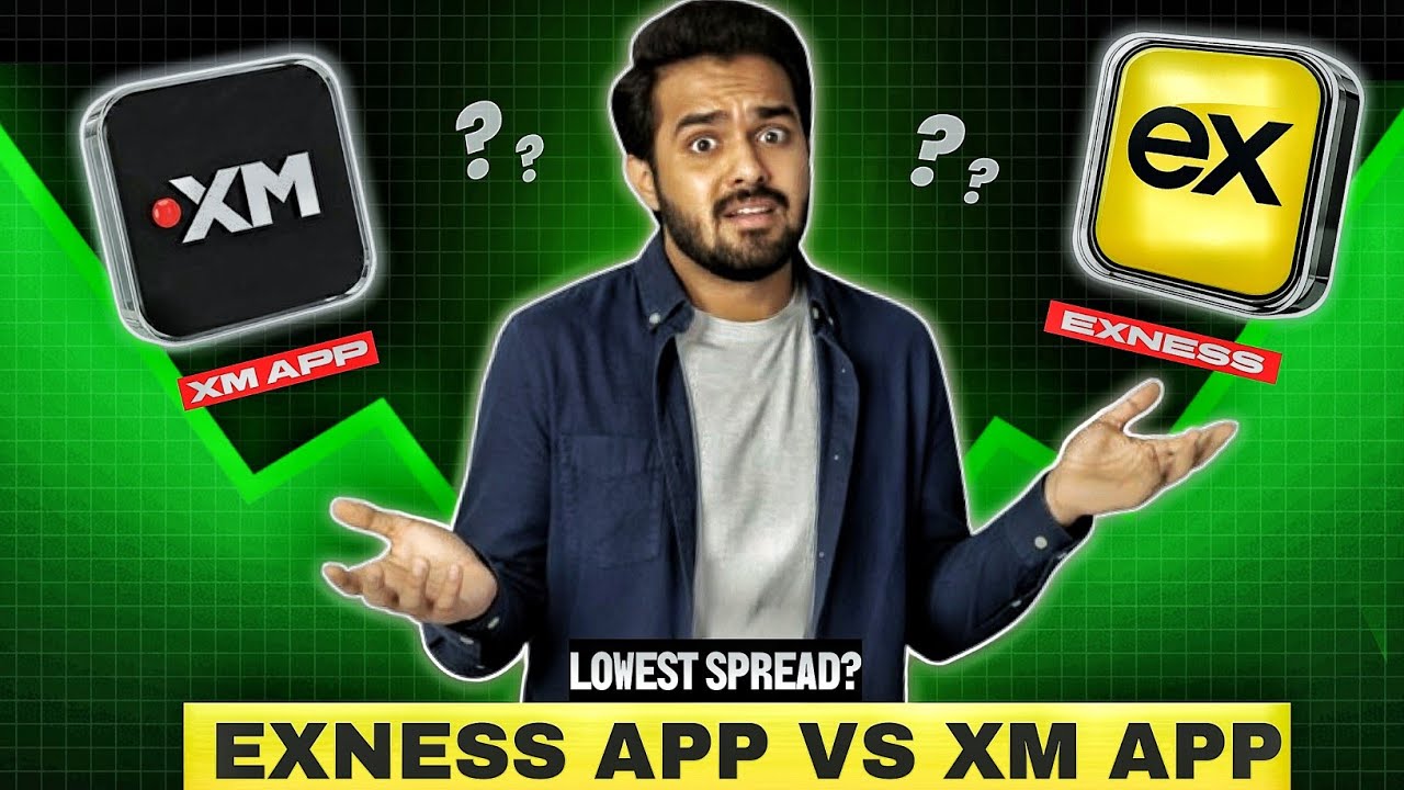 XM Broker vs Exness Broker || XM App vs Exness which is best