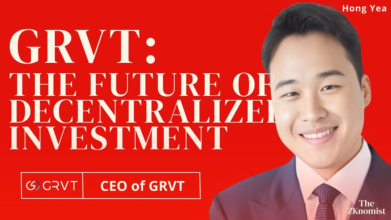 ZK Talks 🎙 Ep. 7 - GRVT: The Future of Decentralized Investment | Hong Yea, CEO of GRVT