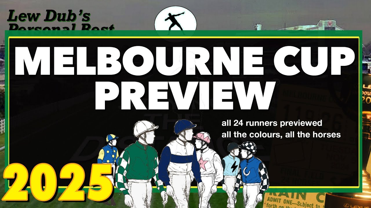 2025 Melbourne Cup Preview