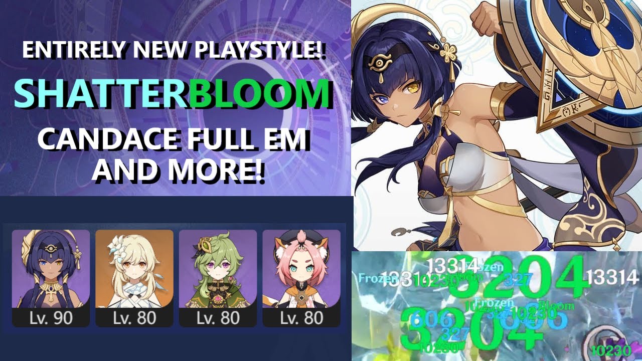 Candace Shatterbloom Guide | Entirely New Playstyle! | Full EM Candace and More!