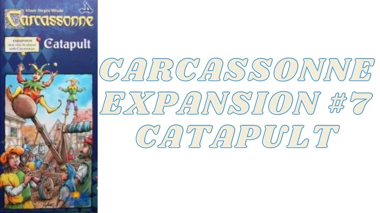 Carcassonne: The Catapult