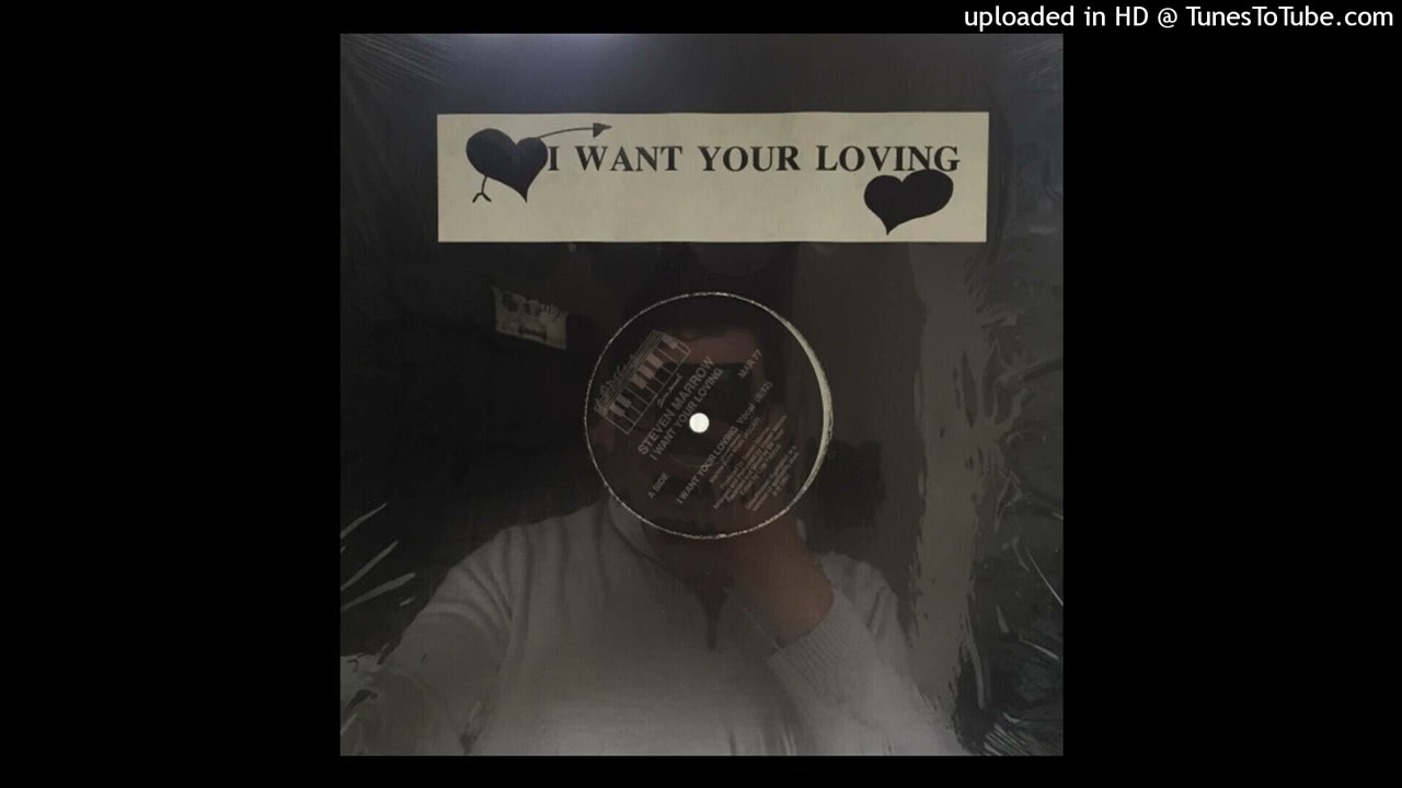 Steven Marrow - I Want Your Loving (Instrumental)