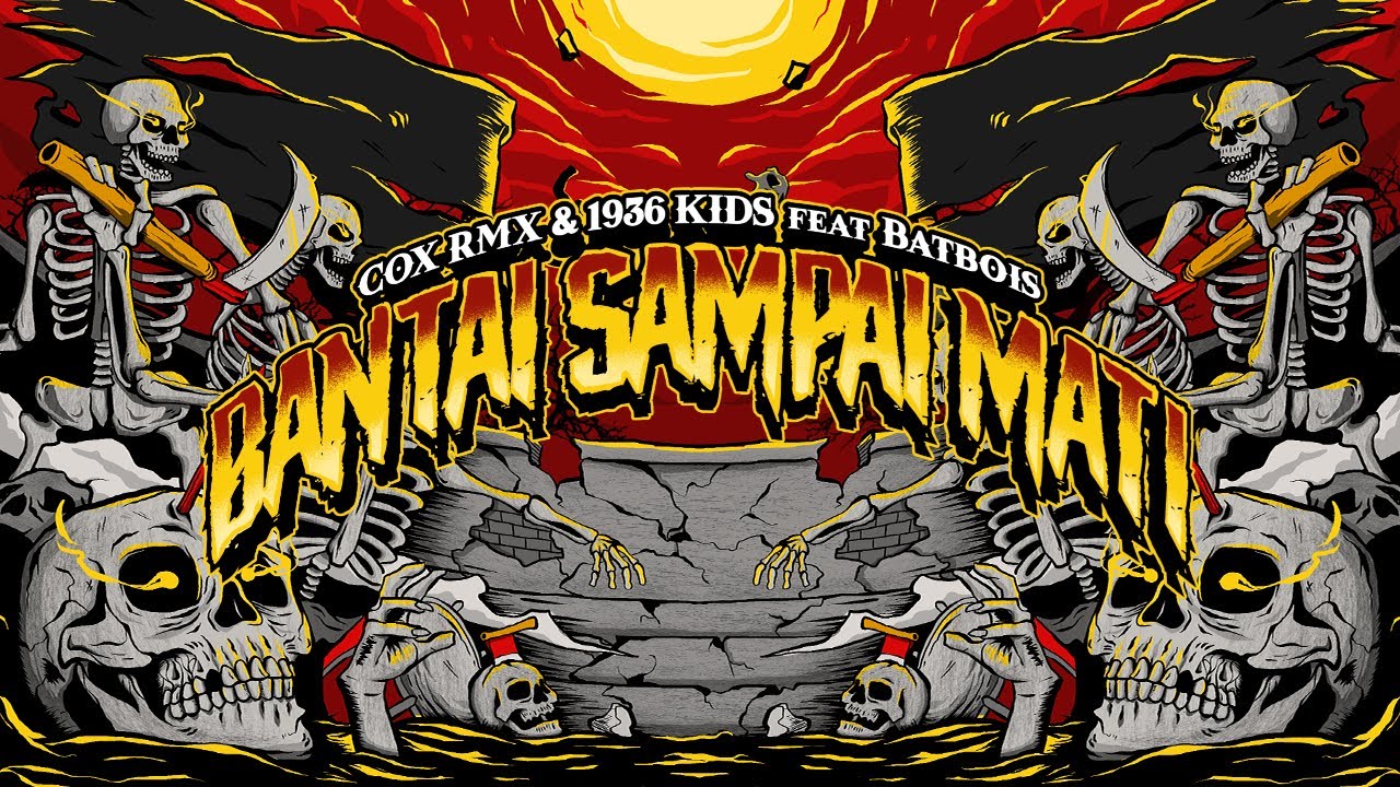 COX RMX & 1936 KIDS - Bantai Sampai Mati ft. Batbois [ultraSel Chant Cover]