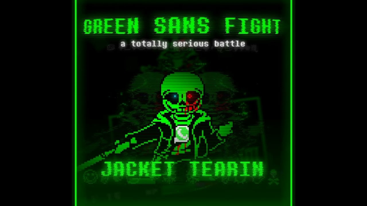 [GREEN SANS FIGHT] - Phase 2 A Totally Serious Battle - JACKET TEARIN Ost (by Alminum the squeal)