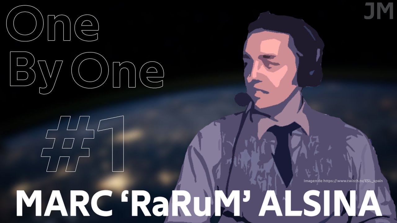One By One: Marc 'RaRuM' Alsina