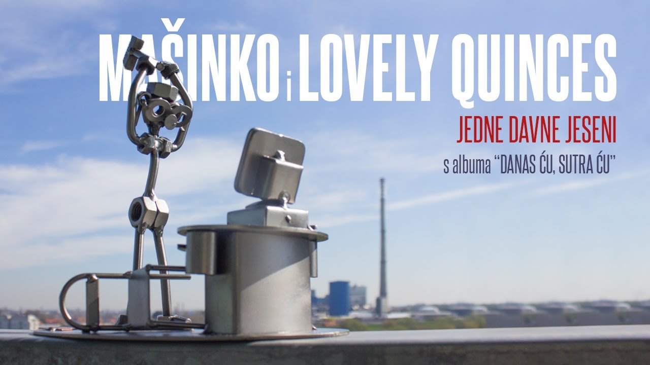 Ma&scaron;inko i Lovely Quinces - Jedne davne jeseni