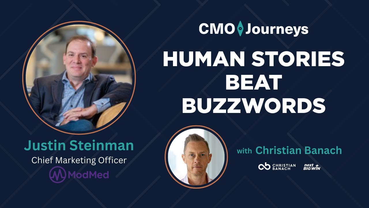 Justin Steinman of ModMed on Storytelling, Leadership, and Marketing Craft