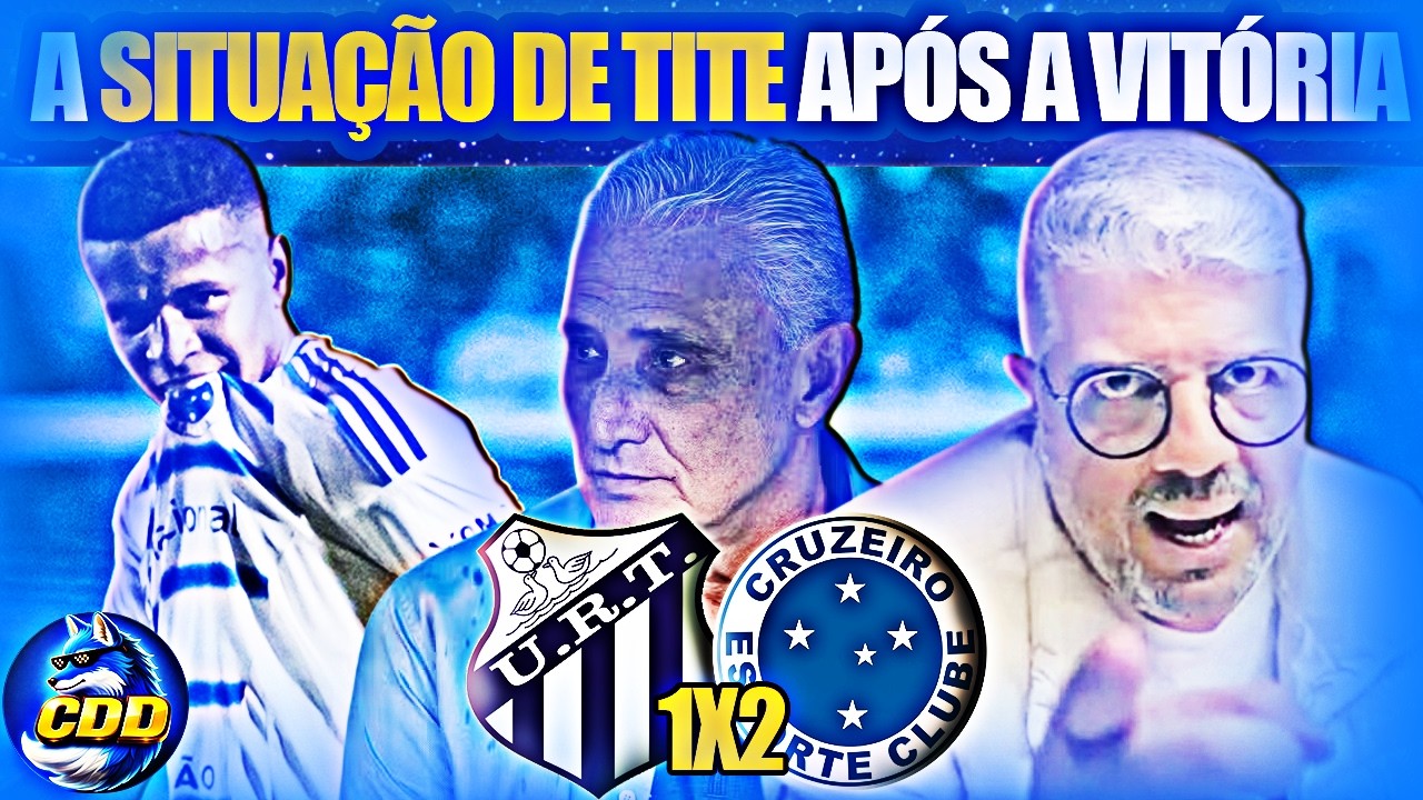 🦊👏 CRUZEIRO VENCE A URT, mas HG é FIRME na análise! SOBREVIDA PRO TITE e RETORNO de VILLALBA