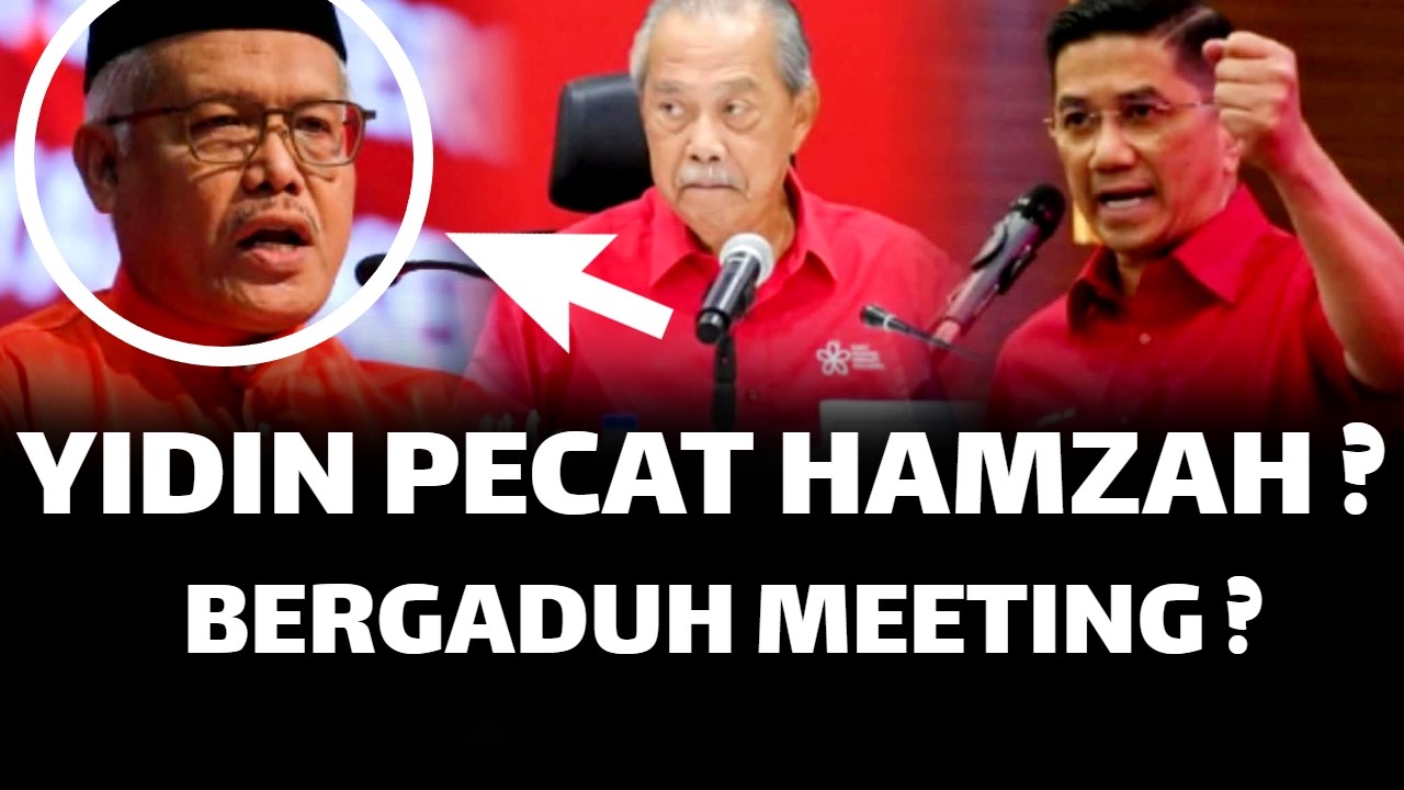 BERGADUH DALAM MEETING ? AKHIRNYA YIDIN PECATKAN HAMZAH ?