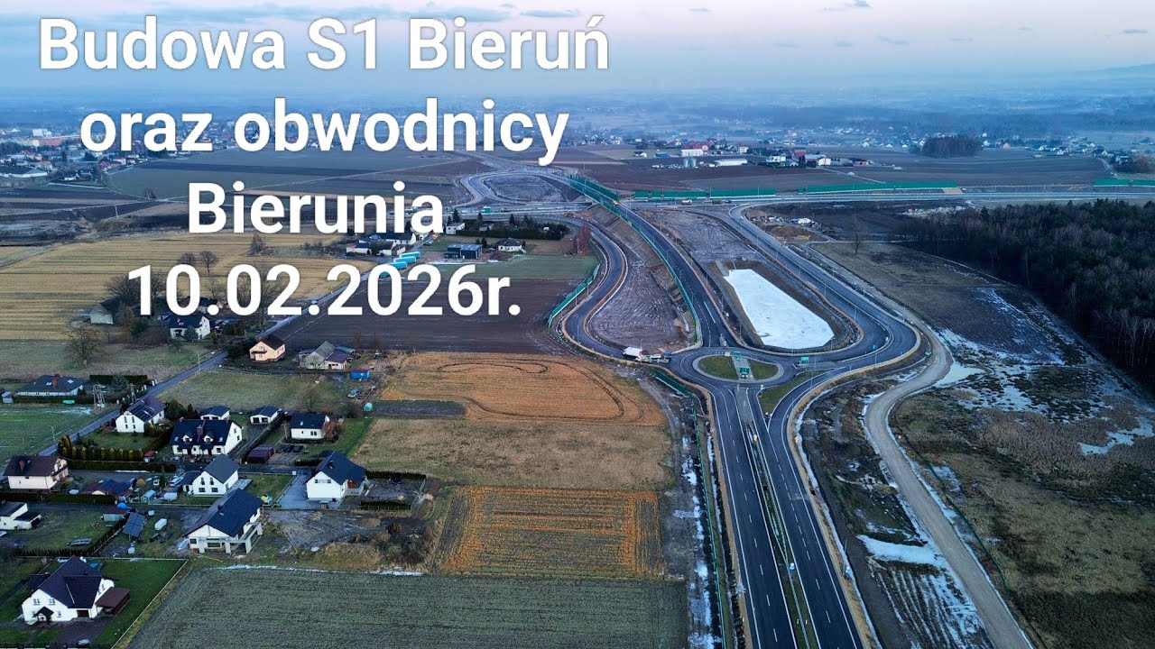Budowa S1 Bieruń oraz obwodnicy Bierunia | 10.02.2026r.