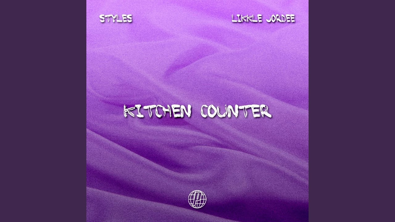 Kitchen Counter (feat. Likkle Jordee)