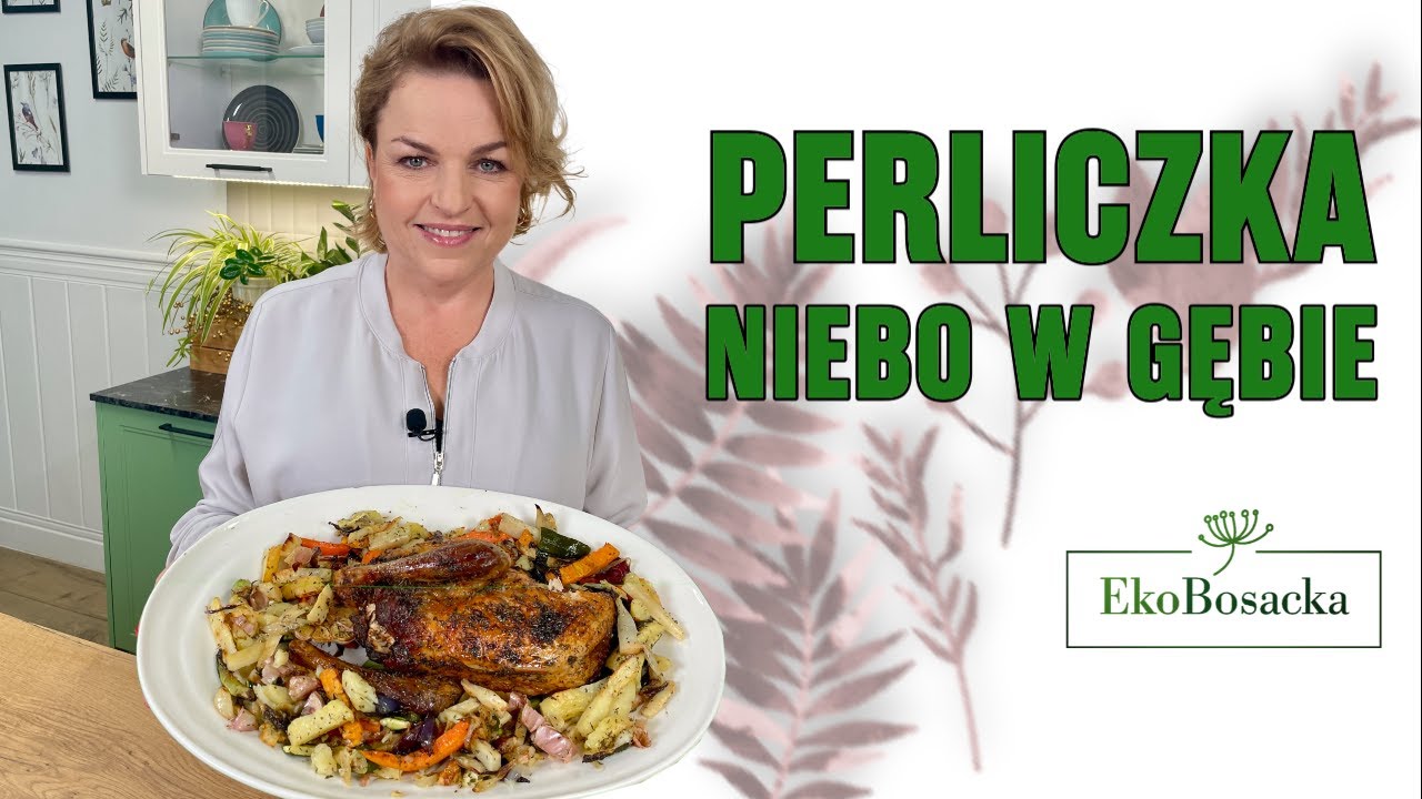 Perliczka: niebo w gębie! | EkoBosacka odc. 236
