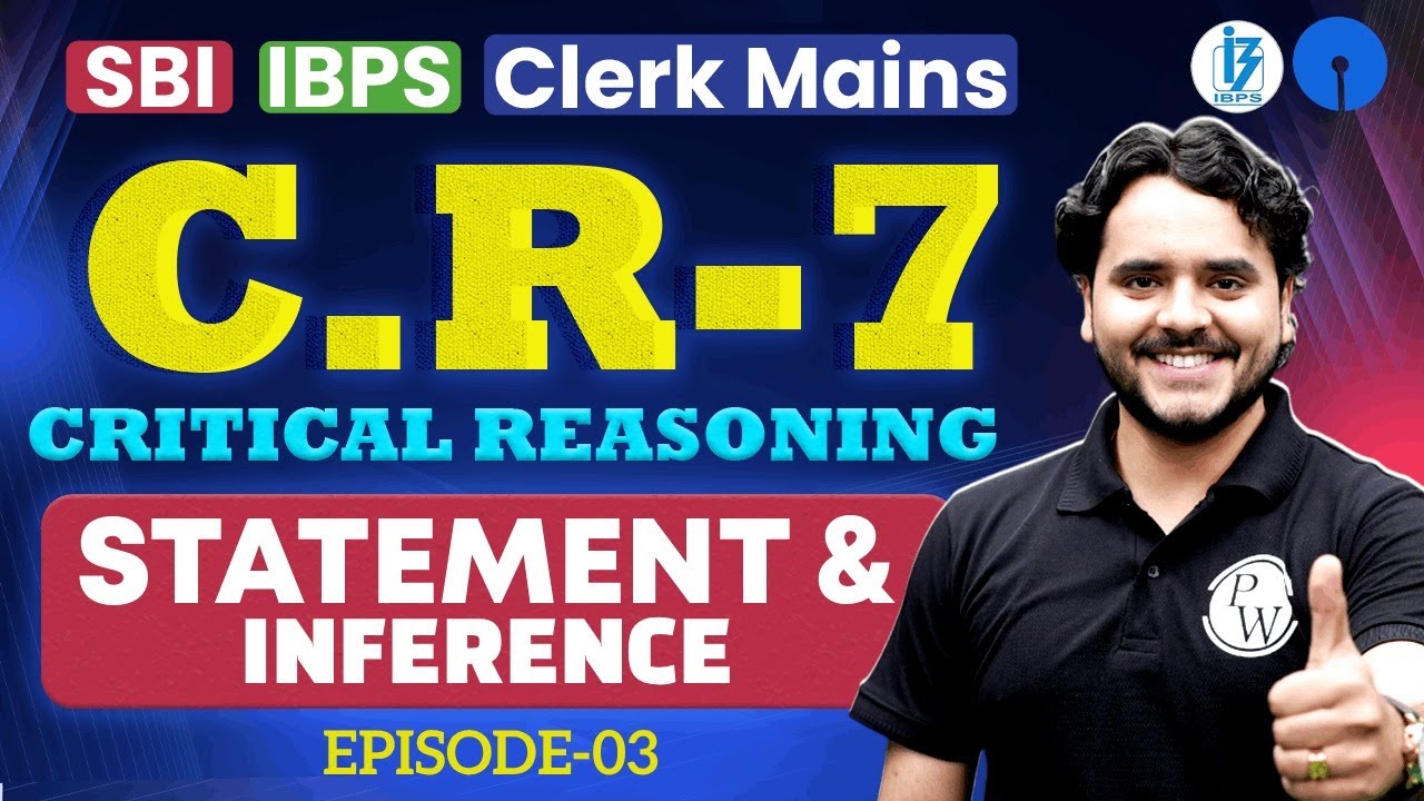 IBPS / SBI Clerk Mains 2025 | CR7 | Critical Reasoning | Statement and Inference | by Vidhu Sir