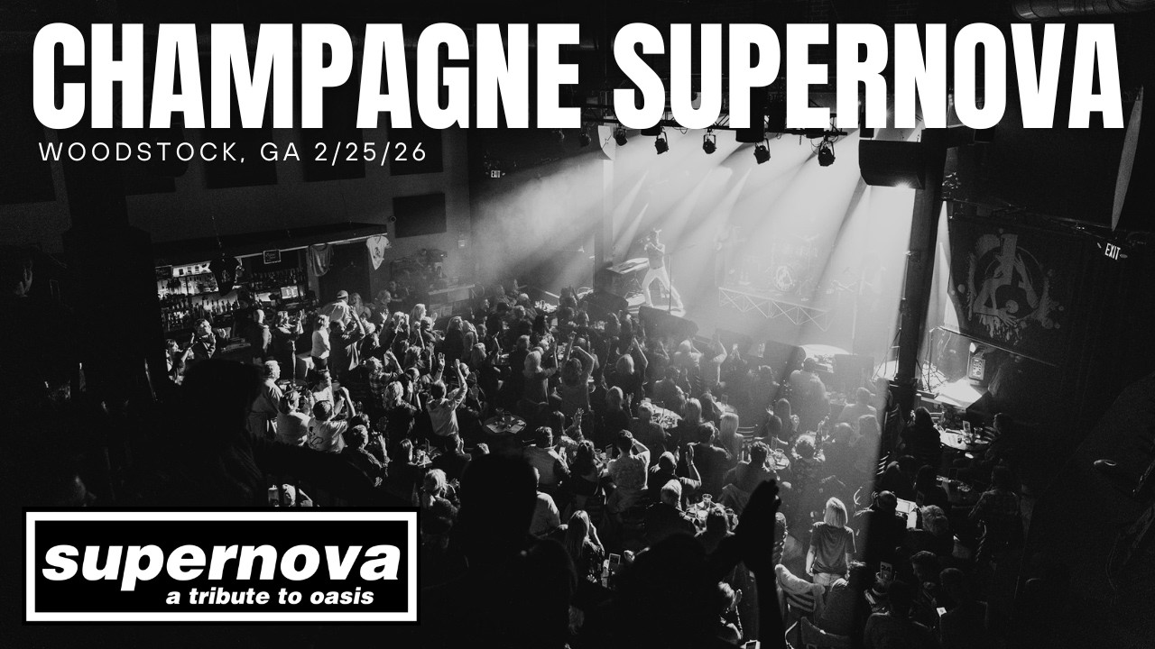 'Champagne Supernova' by Supernova - A Tribute to Oasis (Live 2/25/26)