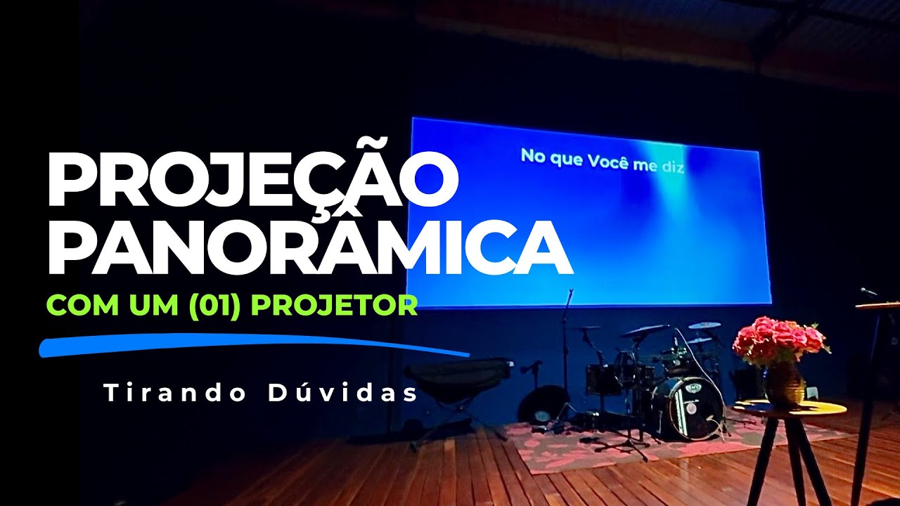 Projeção Panorâmica com um (01) projetor | Tirando Dúvidas