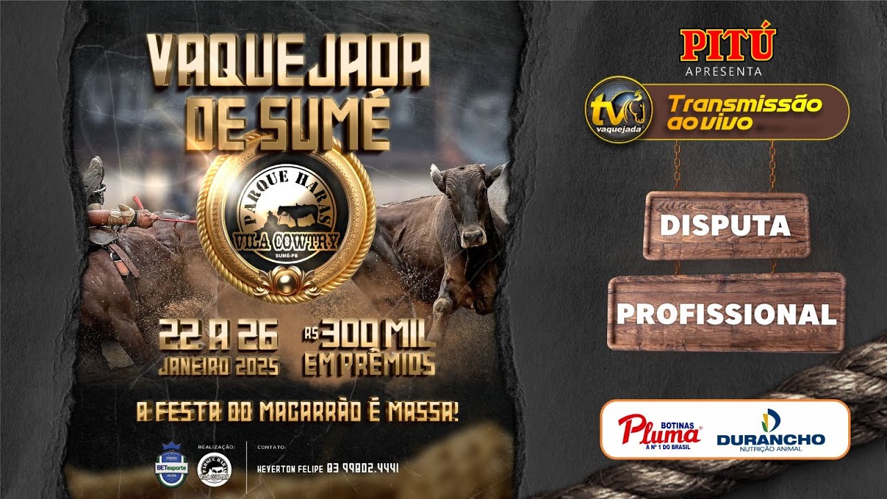DISPUTA ABERTA VAQUEJADA PARQUE VILA COWTRY | CAMPEONATO BET ESPORTE PEPB | SUMÉ - PB