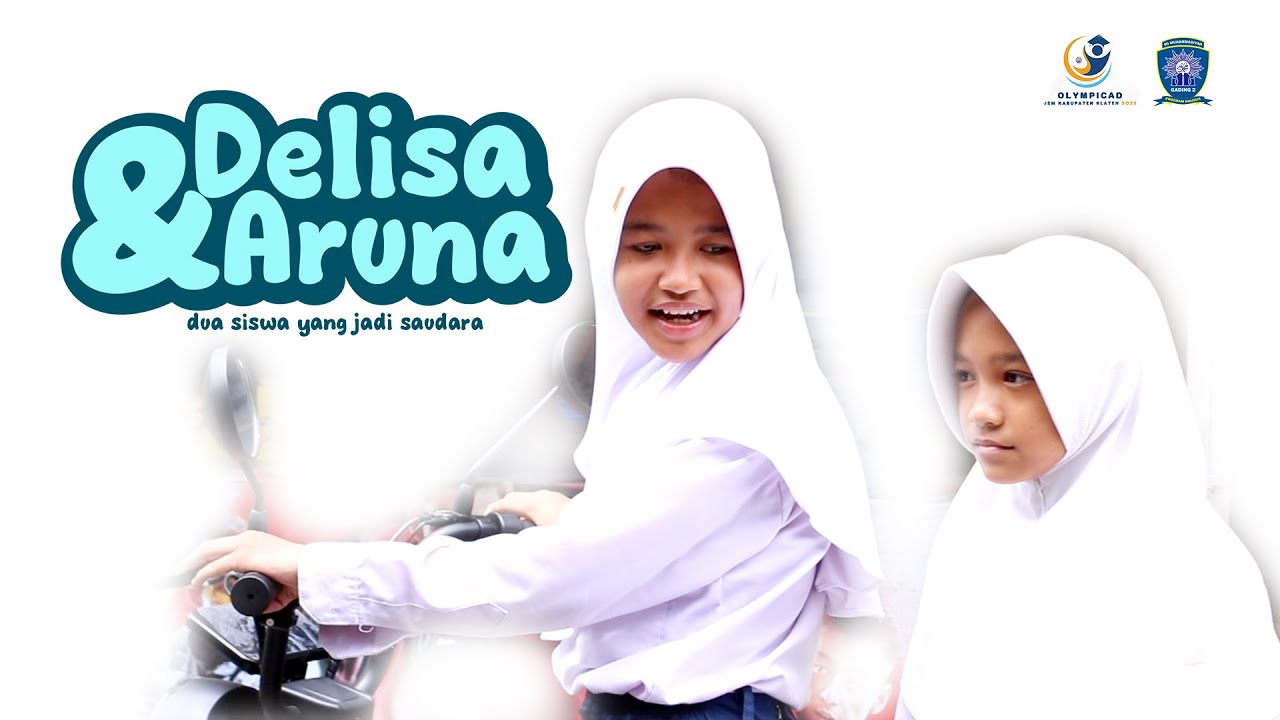 DELISA & ARUNA | FILM INDIE MIM GADING 2 | JSM KLT 2025