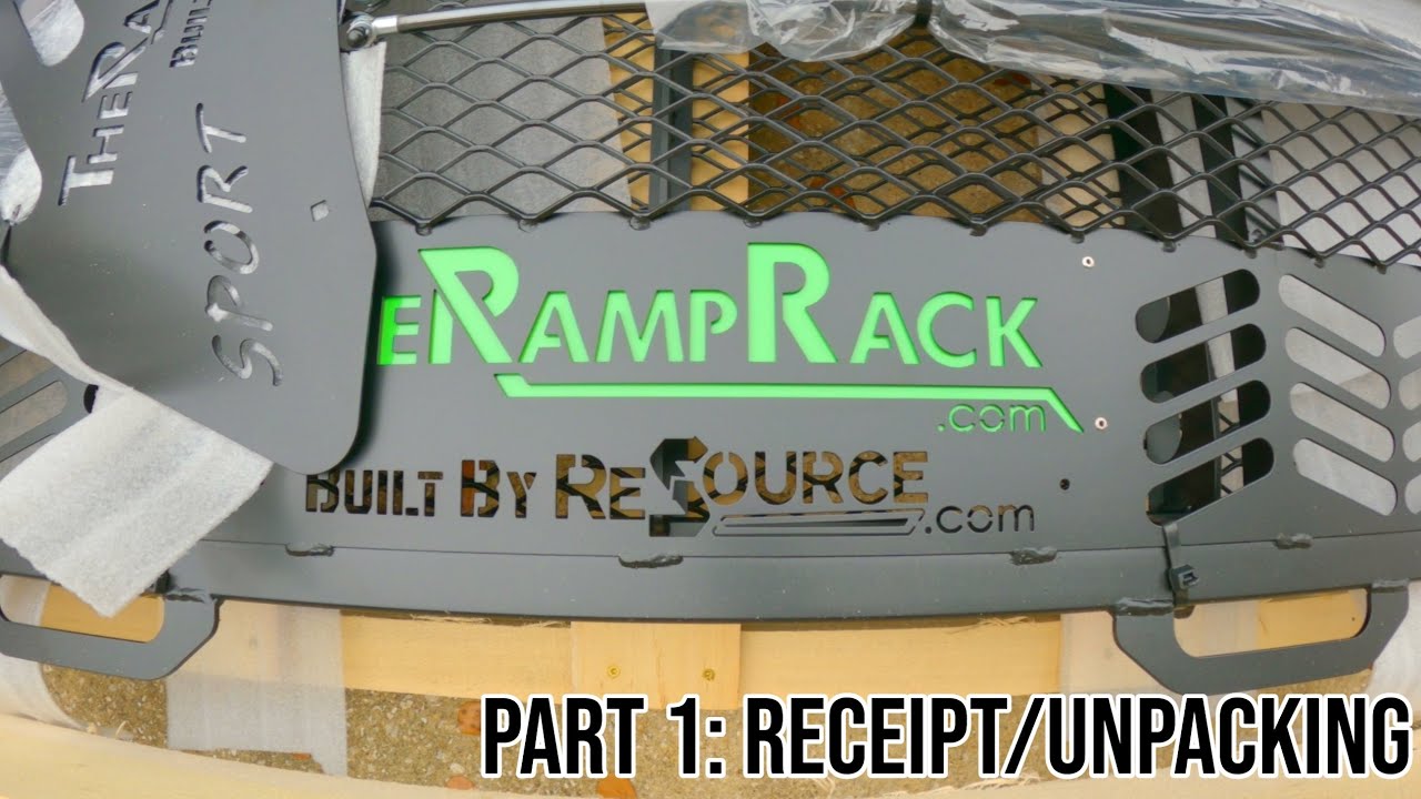 Ramp Rack Sport Receipt & Unpacking