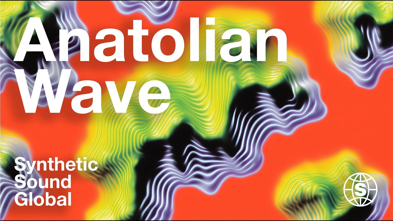 Anatolian Wave: The Saz & Synth Experiment (Synthetic Sound Global Vol. 01)