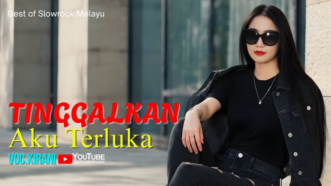 TINGGALKAN AKU TERLUKA - Lagu Cinta Slow Rock Ballad Paling Menyentuh Hati #jiwang #slowrockterbaru