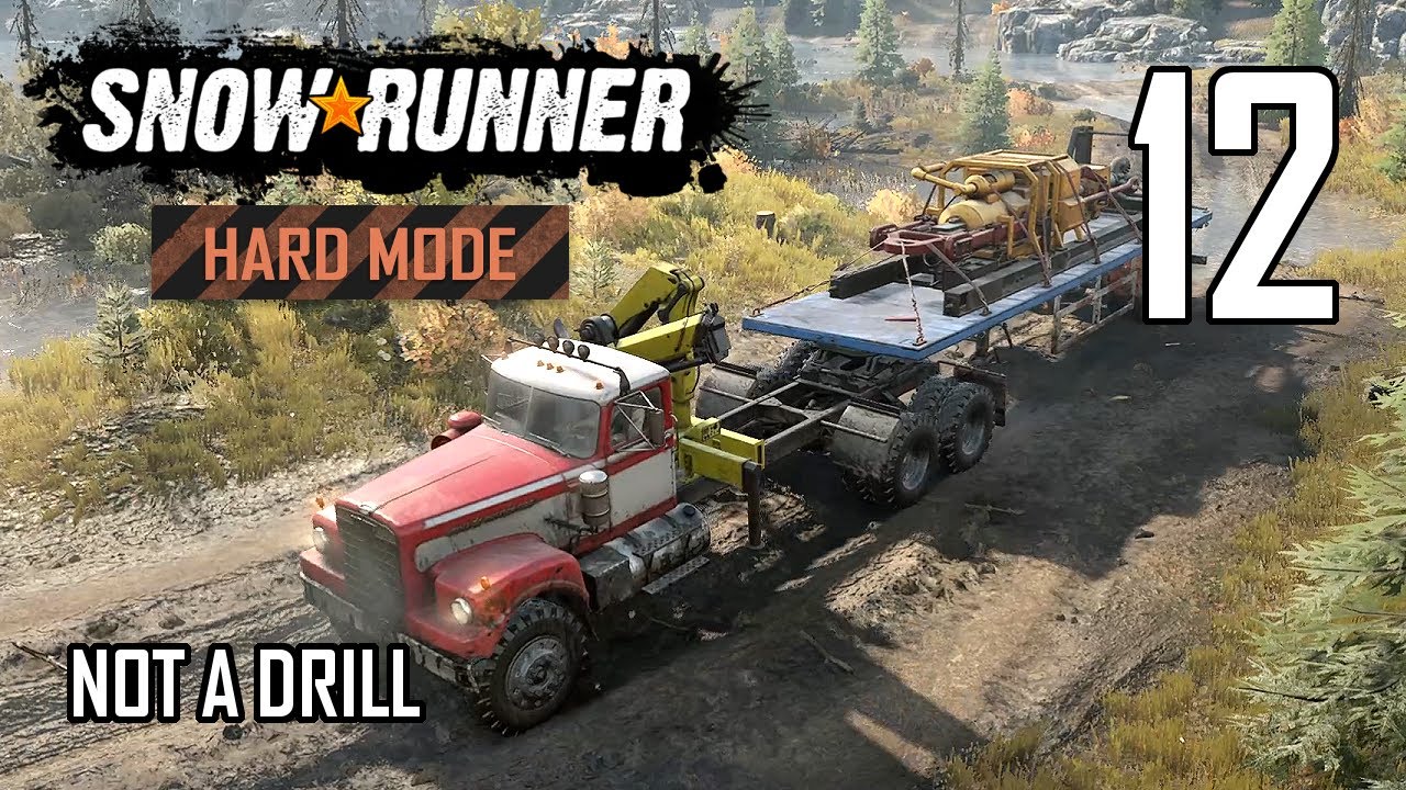 SnowRunner Hard Mode Strategic Walkthrough Ep 12 - Not A Drill