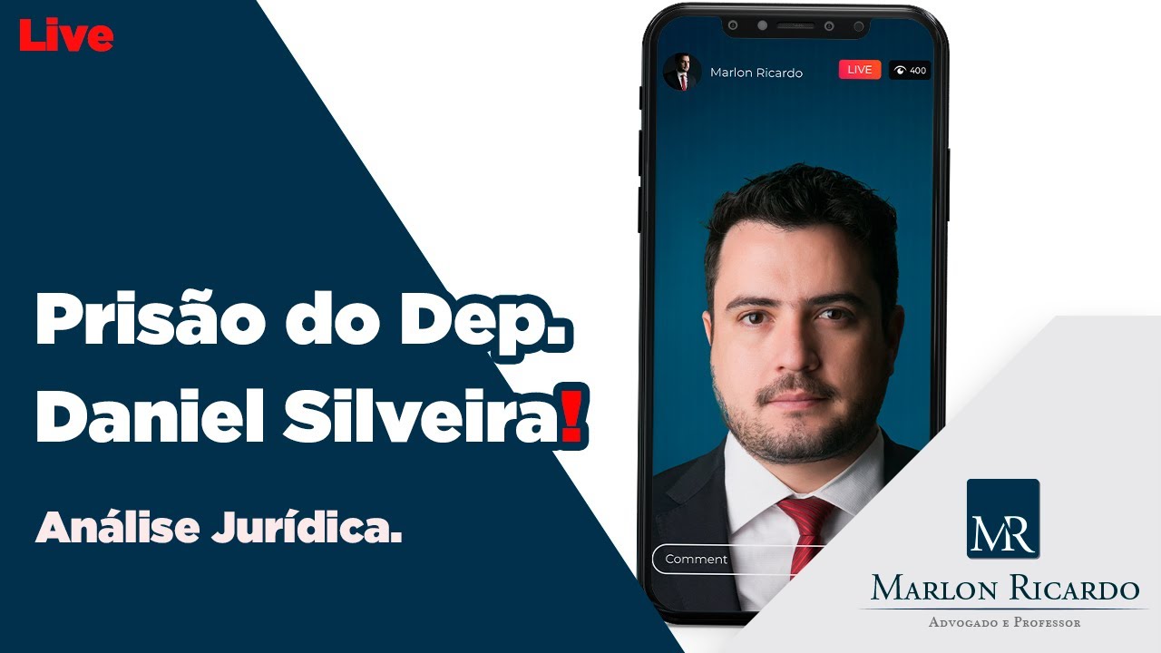 Prisão do Deputado Daniel Silveira | Análise Jurídica | Marlon Ricardo