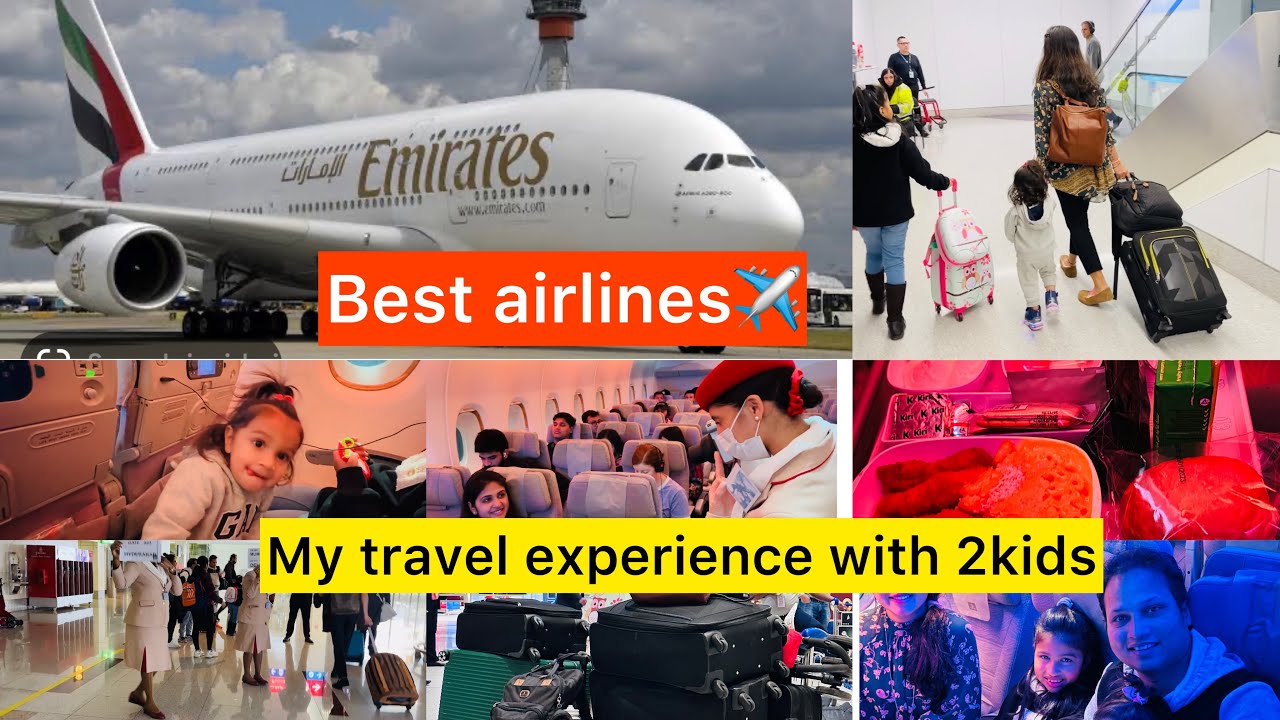Hastle free travel with infant👶 and kid👧 | MY REAL EXPERIENCE BY EMIRATES✈️✈️