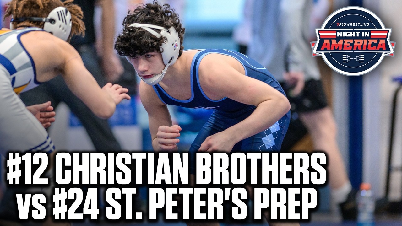 2026 FloWrestling Night in America: #12 Christian Brothers vs #24 St. Peter's Prep