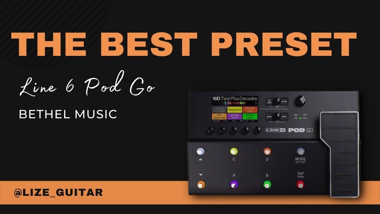 LINE 6 POD GO I Bethel Music [The Best Preset] - Lion and the lamb: Cover