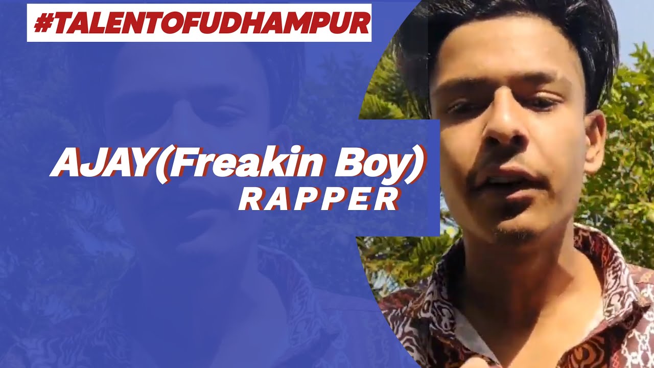 Tribute To The Soldiers Rap | Ajay (Freakin Boy) | Udhampur Official | #talentofudhampur