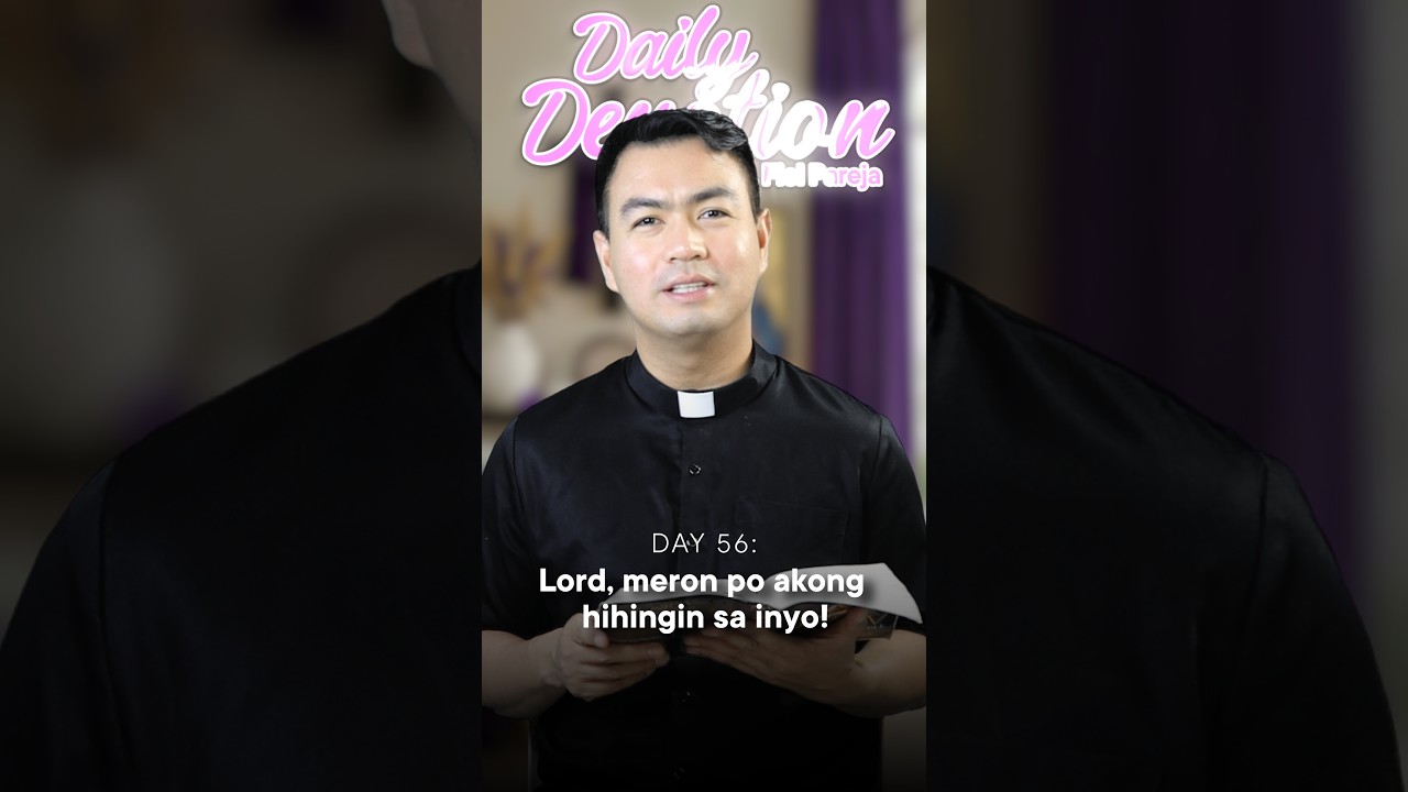 DAY 56: Daily Devotion with Fr. Fiel Pareja | Season 6