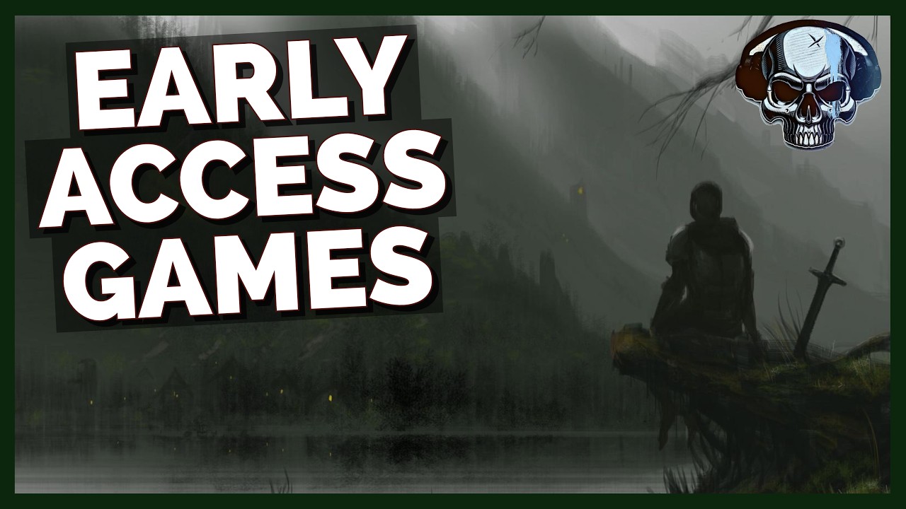 I'm Exhausted With All The Early Access Games