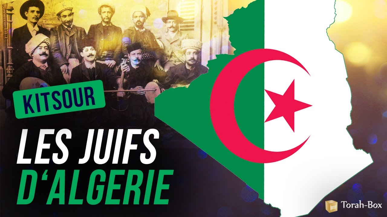 Kitsour - Les Juifs d’Algérie