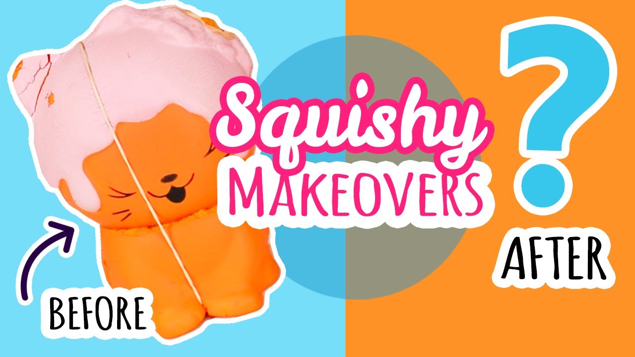 Squishy Makeovers: Fixing Your Squishies #18