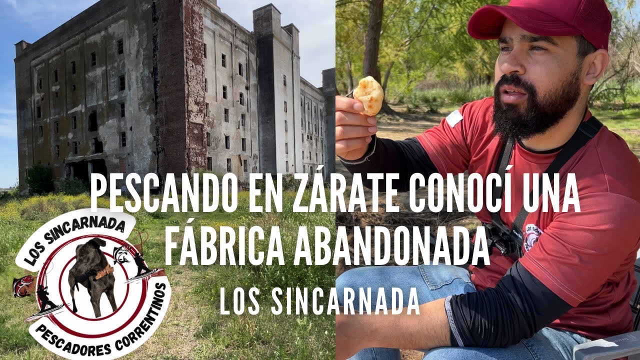 Pesca en Zárate/Conocí la fábrica abandonada.