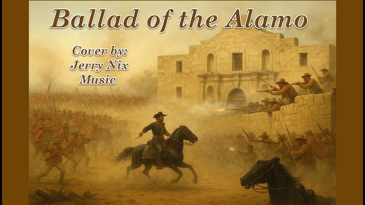 The Ballad of the Alamo