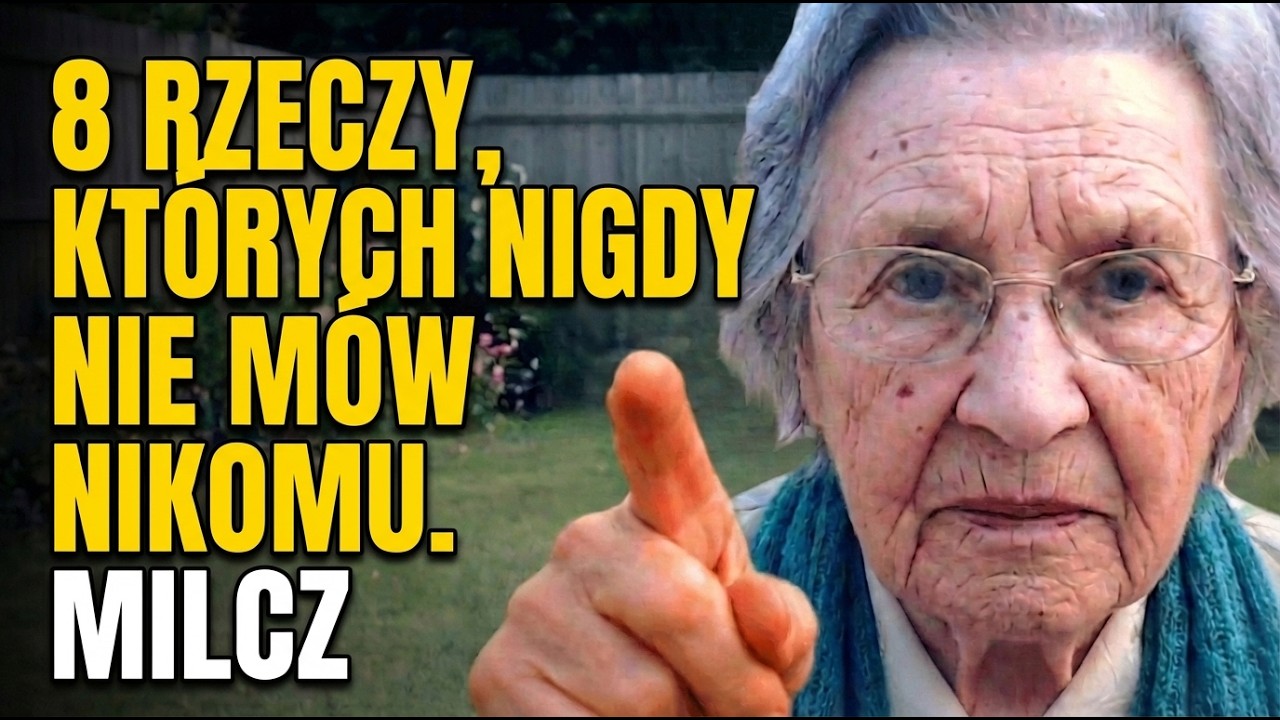 Mam 83 Lata. 8 Rzeczy, Których NIGDY Nie Powinieneś Mówić NIKOMU