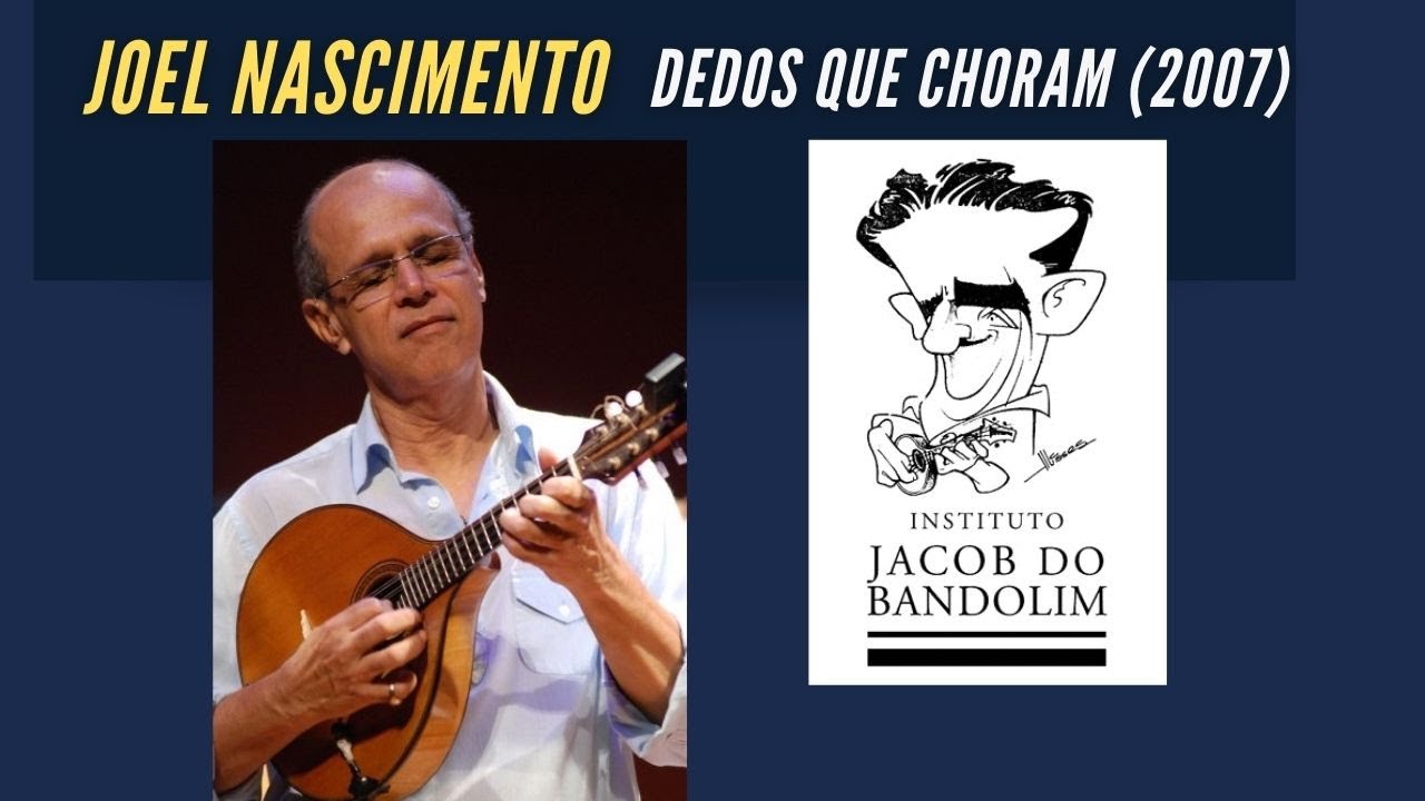 JOEL NASCIMENTO | DEDOS QUE CHORAM  (2007)