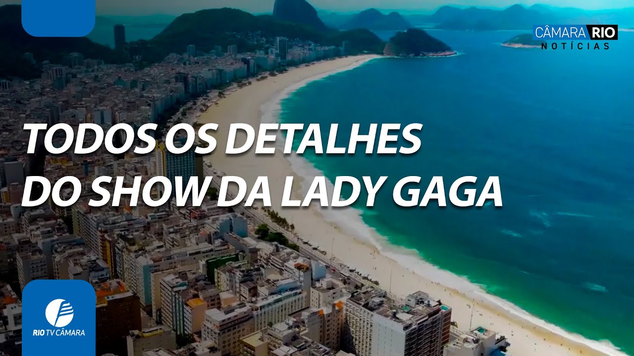 Lady Gaga em Copacabana: confira o esquema especial para o show gratuito no Rio