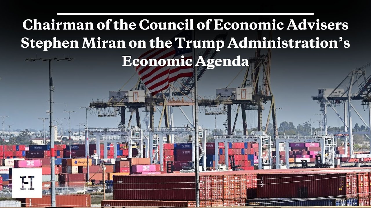 Chairman of the Council of Economic Advisers Stephen Miran on the Trump Admin’s Economic Agenda