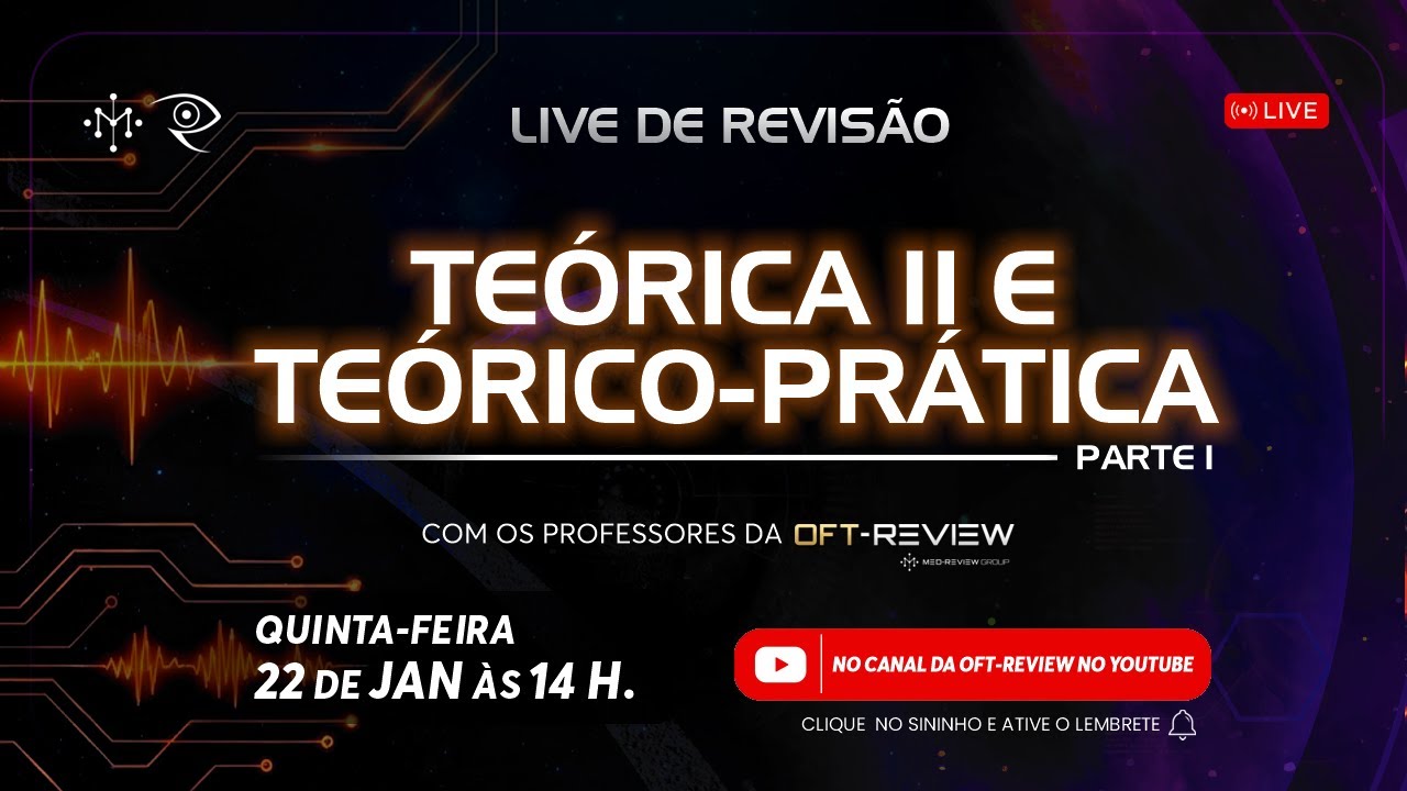 Live de Revisão Teórica II + Teórico Prática Parte 1