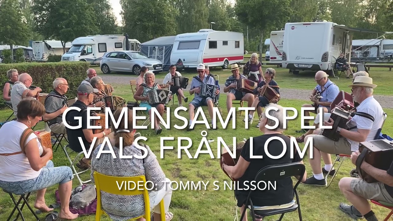 Vals från Lom - Gemensamt spel - Durspelsträff Otterberget 12-14 Juli 2021