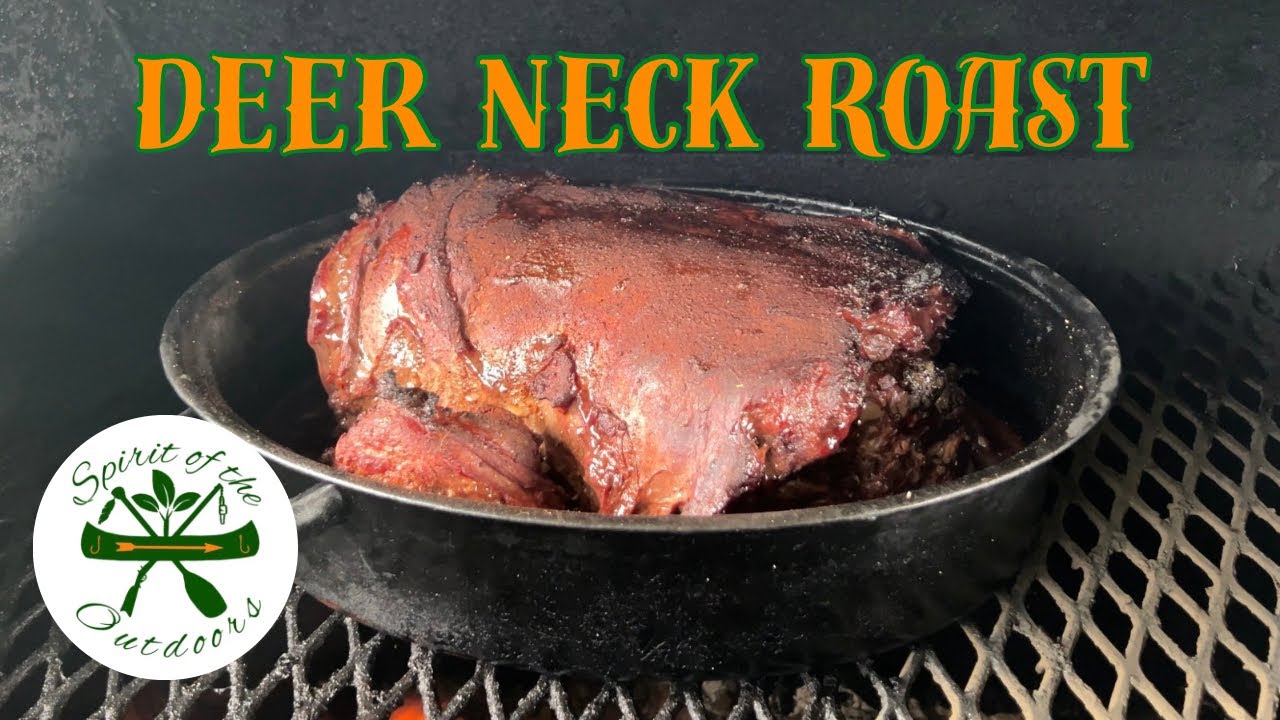 Smoking A Venison Neck Roast