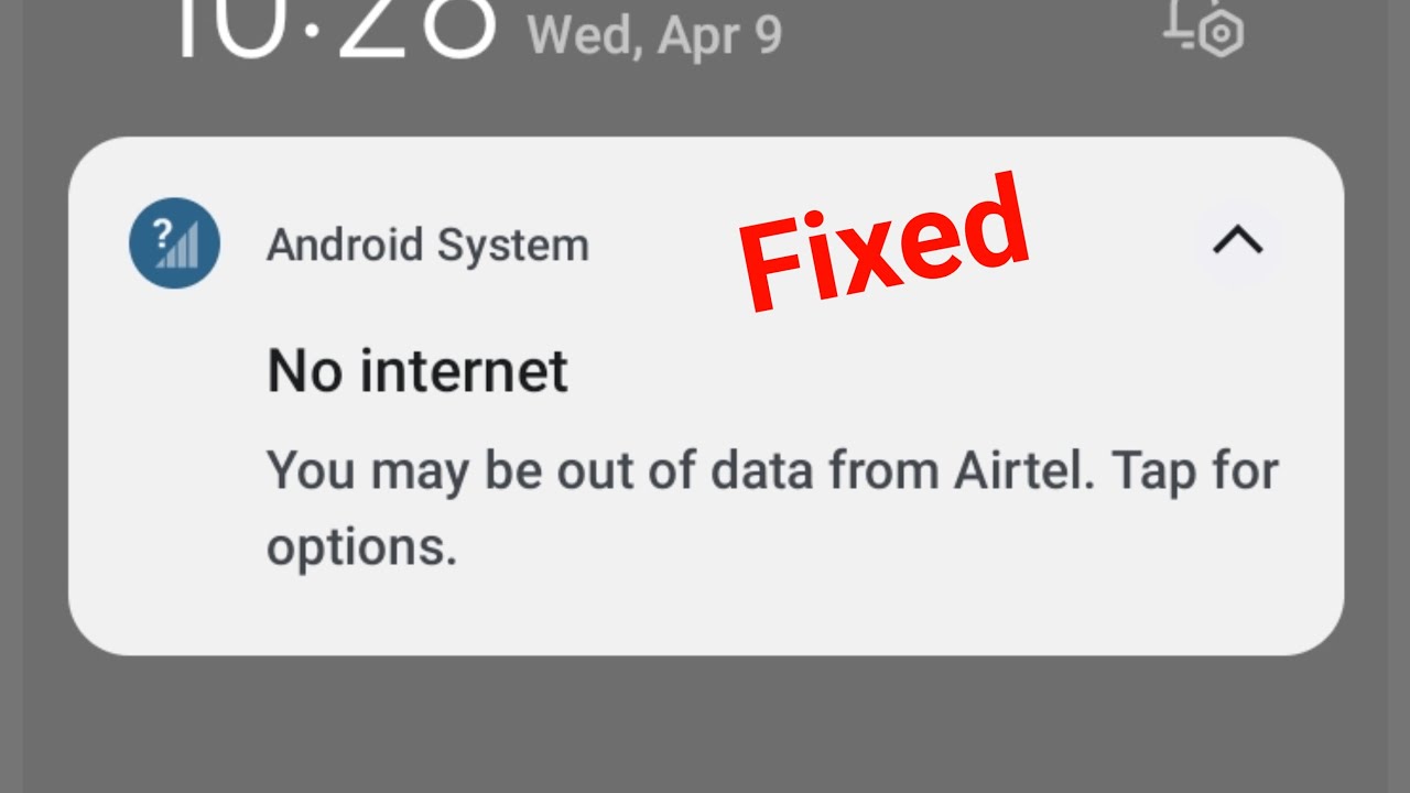 No internet You may be out of data from Airtel  Tap for options Error Problem Solve